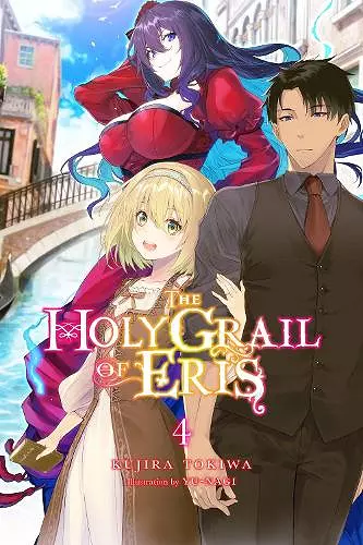 The Holy Grail of Eris, Vol. 4 (light novel) cover