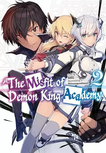 The Misfit of Demon King Academy, Vol. 2 (light novel) cover