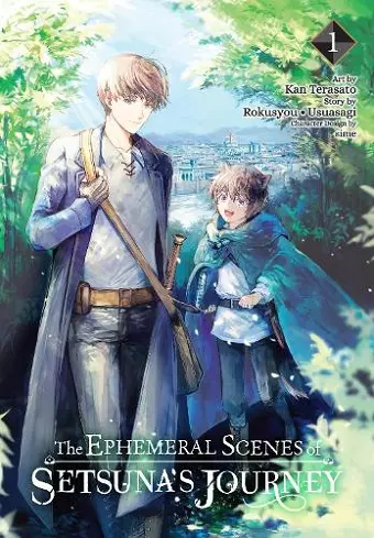 The Ephemeral Scenes of Setsuna's Journey, Vol. 1 (manga) cover