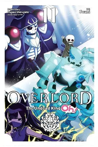 Overlord: The Undead King Oh!, Vol. 11 cover