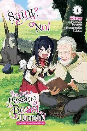 Saint? No! I'm Just a Passing Beast Tamer!, Vol. 4 cover