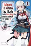 Reborn to Master the Blade: From Hero-King to Extraordinary Squire, Vol. 1 (light novel) cover