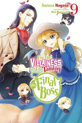 I'm the Villainess, So I'm Taming the Final Boss, Vol. 9 (light novel) cover