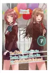 The Girl I Saved on the Train Turned Out to Be My Childhood Friend, Vol. 7 (light novel) cover