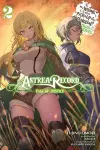 Astrea Record, Vol. 2 Is It Wrong to Try to Pick Up Girls in a Dungeon? Tales of Heroes cover