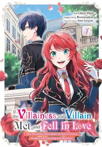 If the Villainess and Villain Met and Fell in Love, Vol. 1 (manga) cover