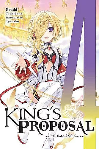 King's Proposal, Vol. 4 (light novel) cover