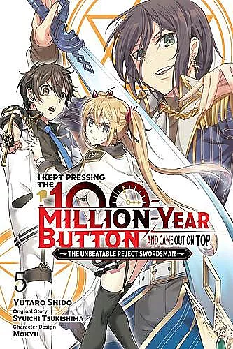 I Kept Pressing the 100-Million-Year Button and Came Out on Top, Vol. 5 (manga) cover
