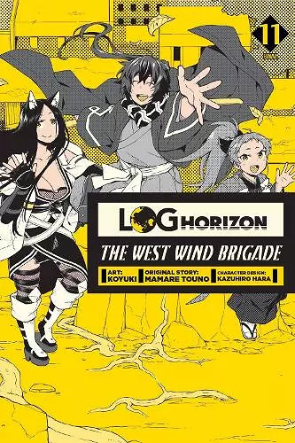 Log Horizon: The West Wind Brigade, Vol. 11 cover