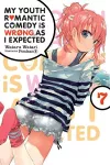 My Youth Romantic Comedy is Wrong, As I Expected, Vol. 7 (light novel) cover