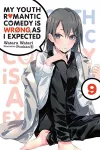 My Youth Romantic Comedy is Wrong, As I Expected @ comic, Vol. 9 (light novel) cover