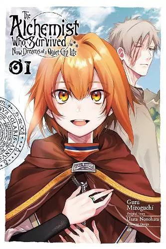 The Alchemist Who Survived Now Dreams of a Quiet City Life, Vol. 1 (manga) cover