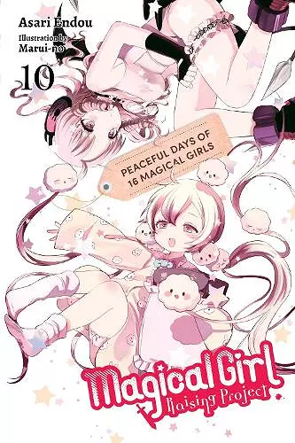 Magical Girl Raising Project, Vol. 10 (light novel) cover