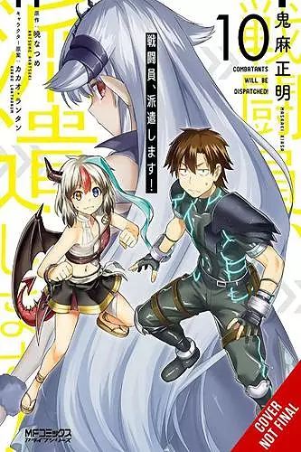 Combatants Will Be Dispatched!, Vol. 10 (manga) cover