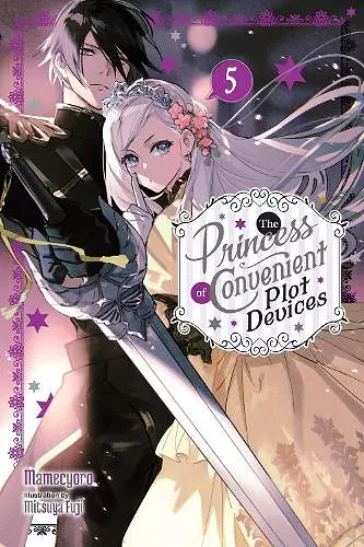 The Princess of Convenient Plot Devices, Vol. 5 (light novel) cover