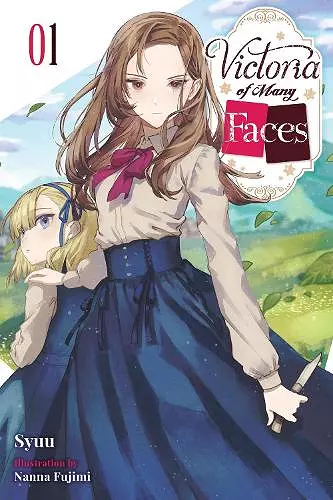 Victoria of Many Faces, Vol. 1 (light novel) cover