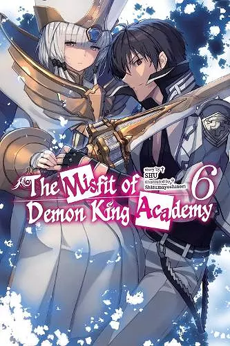 The Misfit of Demon King Academy, Vol. 6 (light novel) cover