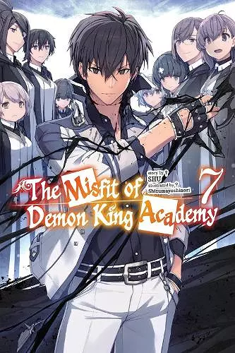 The Misfit of Demon King Academy, Vol. 7 (light novel) cover