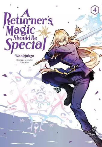 A Returner's Magic Should Be Special, Vol. 4 cover