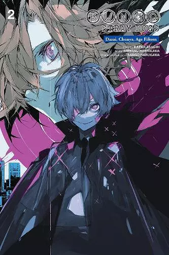 Bungo Stray Dogs: Dazai, Chuuya, Age Fifteen, Vol. 2 cover