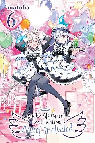 Studio Apartment, Good Lighting, Angel Included, Vol. 6 cover