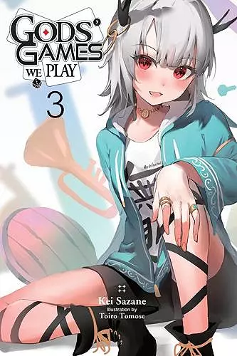 Gods' Games We Play, Vol. 3 (light novel) cover