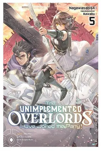 The Unimplemented Overlords Have Joined the Party!, Vol. 5 cover