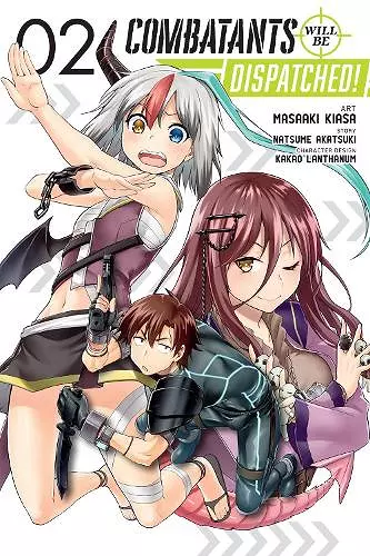 Combatants Will Be Dispatched!, Vol. 2 (manga) cover