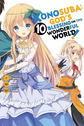 Konosuba: God's Blessing on This Wonderful World!, Vol. 10 (manga) cover