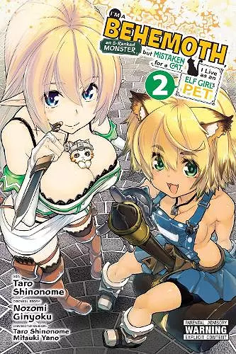 I'm a Behemoth, an S-Ranked Monster, but Mistaken for a Cat, I Live as an Elf Girl's Pet, Vol. 2 (manga) cover