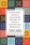 Employing Critical Qualitative Inquiry to Mount Non-Violent Resistance cover