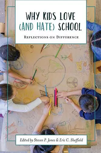 Why Kids Love (and Hate) School cover