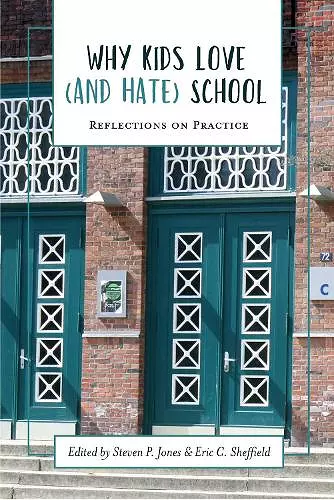 Why Kids Love (and Hate) School cover