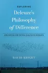 Exploring Deleuze's Philosophy of Difference cover