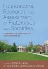 Foundations, Research, and Assessment of Fraternities and Sororities cover