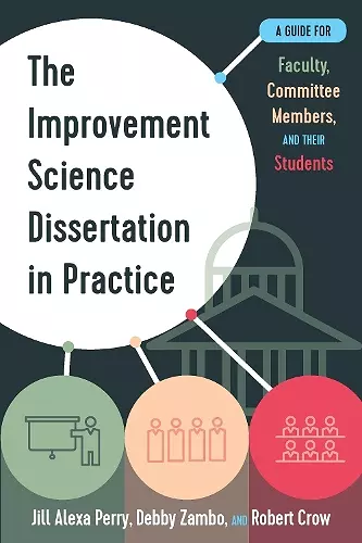 The Improvement Science Dissertation in Practice cover