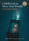 Childhoods in More Just Worlds cover