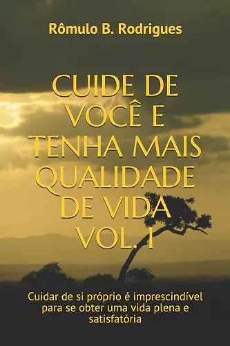 Cuide de Você E Tenha Mais Qualidade de Vida Vol. I cover