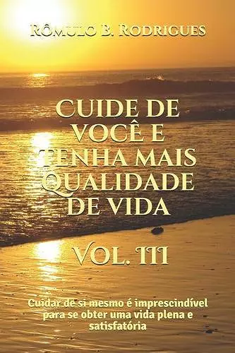 Cuide de voce e tenha mais qualidade de vida - Vol. III cover