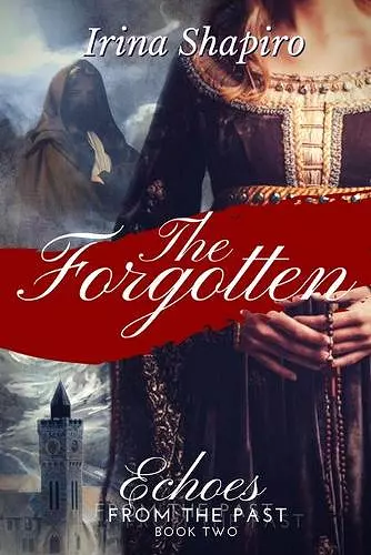 The Forgotten (Echoes from the Past Book 2) cover