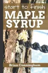Start to Finish Maple Syrup cover