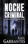 Noche Criminal cover