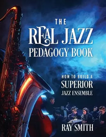 The Real Jazz Pedagogy Book cover