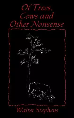 Of Trees, Cows and Other Nonsense cover