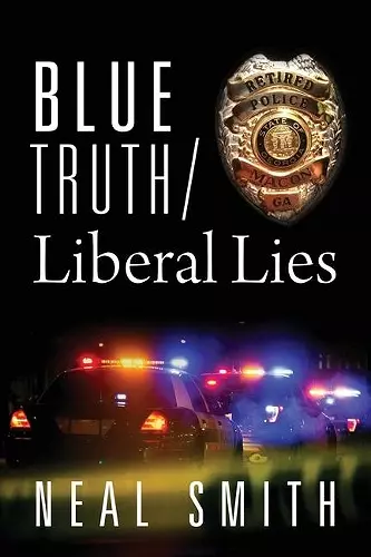 Blue Truth /Liberal Lies cover