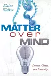 Matter Over Mind cover