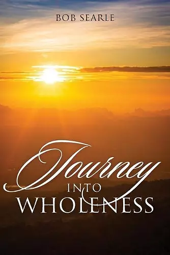 Journey Into Wholeness cover