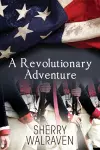 A Revolutionary Adventure cover