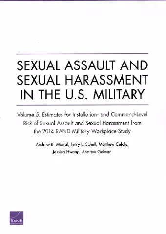 Sexual Assault and Sexual Harassment in the U.S. Military cover