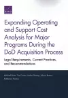 Expanding Operating and Support Cost Analysis for Major Programs During the DoD Acquisition Process cover